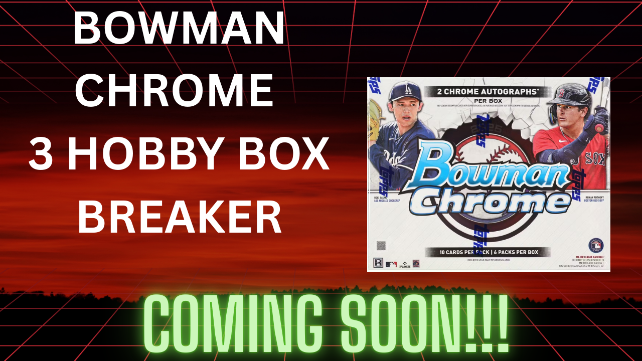 2025 Bowman Chrome Three Hobby Box Mixer